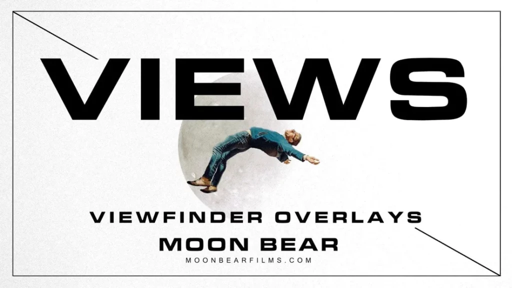 Moonbear VIEWS - Viewfinder Overlays 