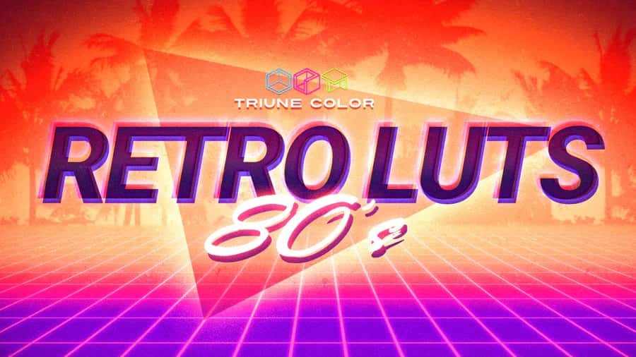 Triune Digital - Retro 80's LUTs